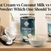 coconut cream vs coconut milk vs powder comparison