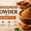 cinnamon powder benefits